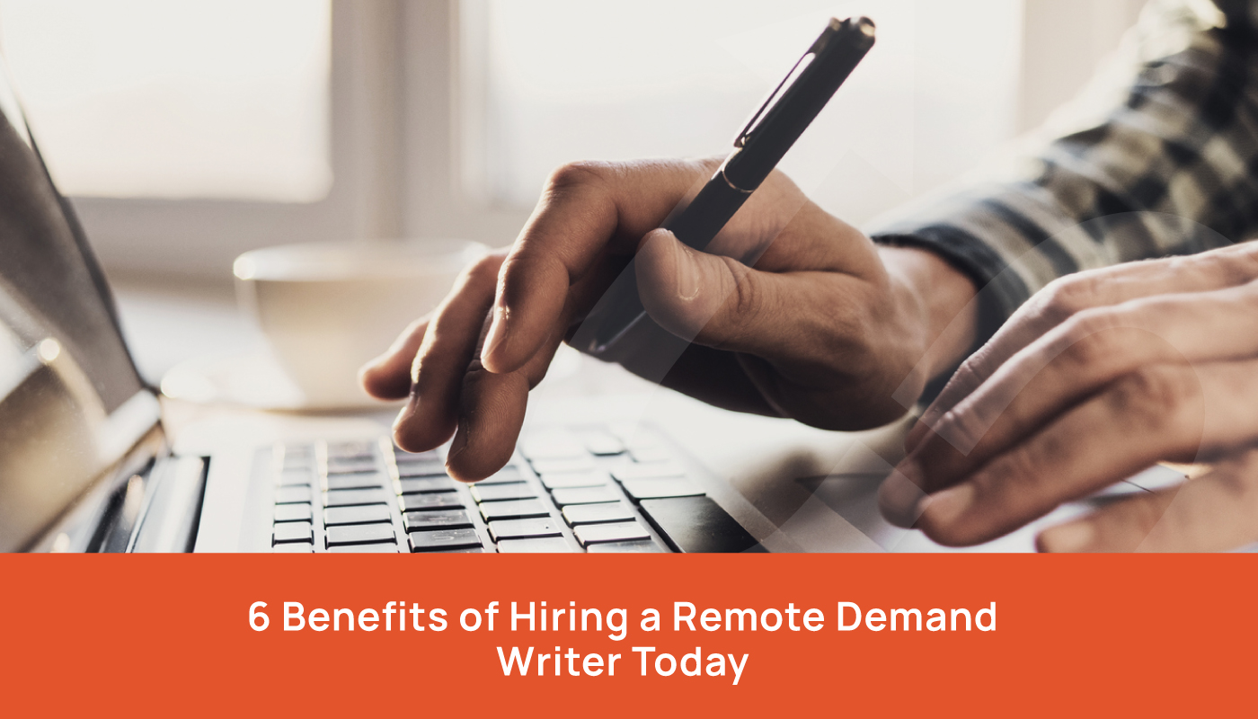 6 Benefits of Hiring a Remote Demand Writer Today - Remote Demand Writer Miami FL - virtual demand writer Miami - outsource demand writer Miami - hire virtual demand writer in Miami - online demand writer for law firms Miami